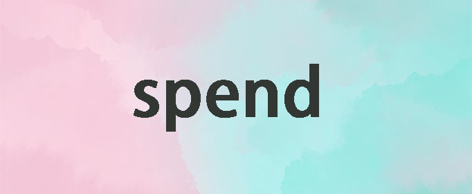 spend用法